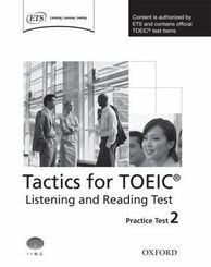Tactics for TOEIC: Listening and Reading, Practice Tests - Pt.2
