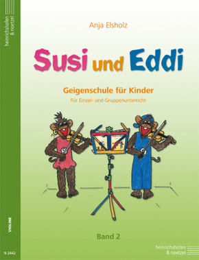 Susi und Eddi. Geigenschule für Kinder ab 5 Jahren. Für Einzel- und Gruppenunterricht / Susi und Eddi (Band 2) - Bd.2