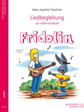 Fridolin / Liedbegleitung zur Gitarrenschule "Fridolin"