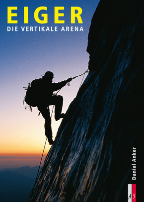 Eiger, die vertikale Arena