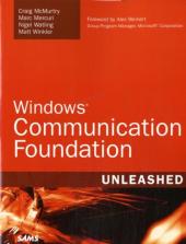 Windows Communication Foundation Unleashed