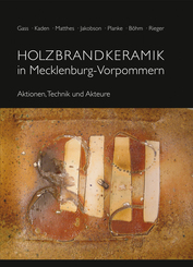 Holzbrandkeramik in Mecklenburg-Vorpommem