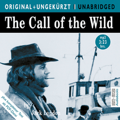 The Call of the Wild, 1 MP3-CD - Ruf der Wildnis, 1 MP3-CD. engl. Version