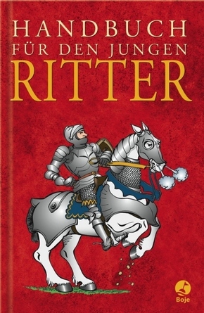 Handbuch für den jungen Ritter