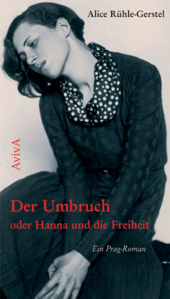 Der Umbruch oder Hanna und die Freiheit