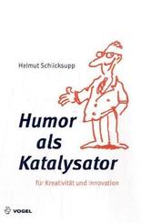 Humor als Katalysator für Kreativität und Innovation