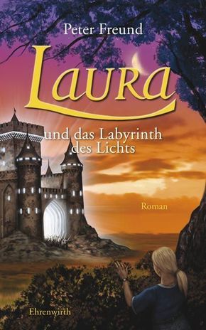 Laura und das Labyrinth des Lichts