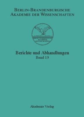 Berichte und Abhandlungen: Band 13 - Bd.13