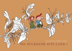 Die Rückkehr aufs Land / Die Rückkehr aufs Land 1 - Bd.1