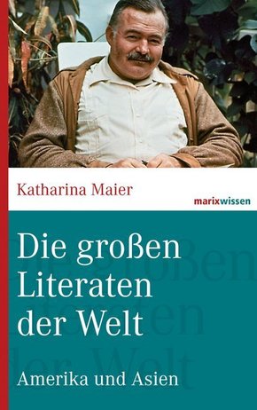 Die großen Literaten der Welt