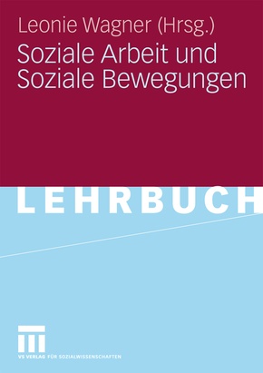 Soziale Arbeit und Soziale Bewegungen