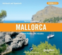 Sprachurlaub auf Mallorca zwischen Palma und Alcúdia, 1 Audio-CD