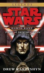 Star Wars, Darth Bane. Path of Destruction