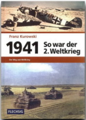 So war der 2. Weltkrieg: 1941 - Der Weg zum Weltkrieg; Bd.3