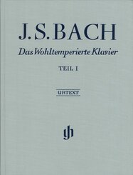 Das Wohltemperierte Klavier, mit Fingersätzen: Bach, Johann Sebastian - Das Wohltemperierte Klavier Teil I BWV 846-869