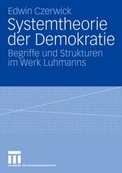 Systemtheorie der Demokratie