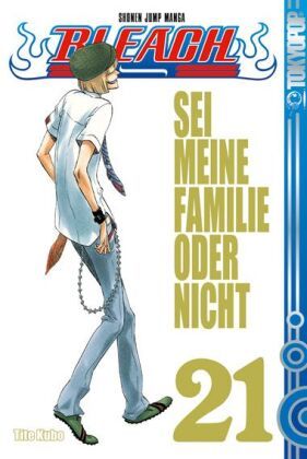 Bleach - Sei meine Familie oder nicht