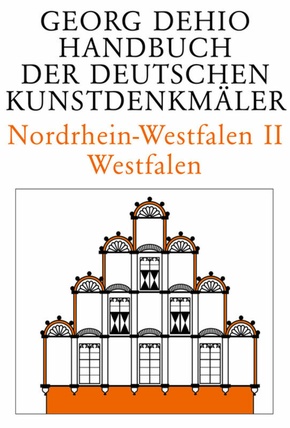 Georg Dehio: Dehio - Handbuch der deutschen Kunstdenkmäler: Nordrhein-Westfalen II - Tl.2