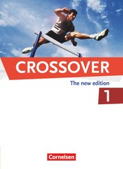 Crossover - The New Edition - B1/B2: Band 1 - 11. Schuljahr