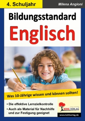 Bildungsstandard Englisch - Was 10-jährige wissen und können!