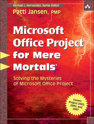 Microsoft Office Project for Mere Mortals, w. CD-ROM