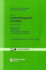 Untersuchungen zum Leistungsbild und zur Honorierung für das Facility Management Consulting - Nr.16