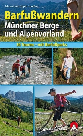 Barfußwandern Münchner Berge und Alpenvorland