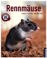 Rennmäuse halten - pflegen - beschäftigen
