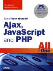 Ajax, JavaScript and PHP All in One, w. CD-ROM