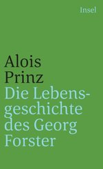 Die Lebensgeschichte des Georg Forster