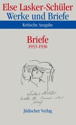 Werke und Briefe, Kritische Ausgabe: Briefe 1933-1936
