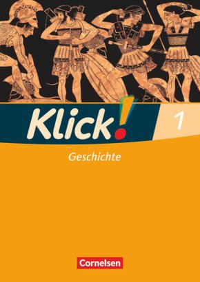 Klick! Geschichte - Fachhefte für alle Bundesländer - Ausgabe 2008 - Band 1 - Bd.1