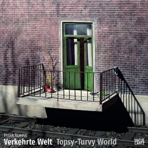Frank Kunert. Topsy-Turvy World