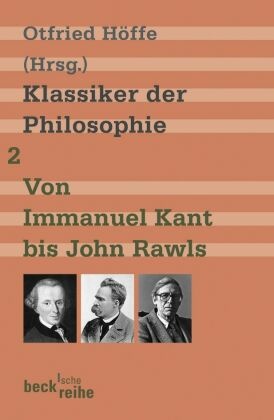 Klassiker der Philosophie, 2 Bde.: Von Immanuel Kant bis John Rawls