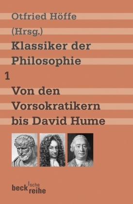 Klassiker der Philosophie, 2 Bde.: Von den Vorsokratikern bis David Hume
