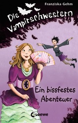Die Vampirschwestern (Band 2) - Ein bissfestes Abenteuer