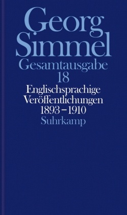 Gesamtausgabe: Englischsprachige Veröffentlichungen 1893-1910