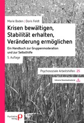 Krisen bew&auml;ltigen, Stabilit&auml;t erhalten, Ver&auml;nderung erm&ouml;glichen