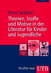 Themen, Stoffe und Motive in der Literatur für Kinder und Jugendliche