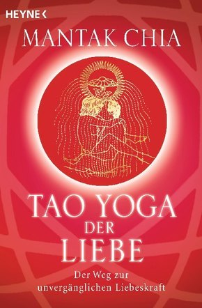 Tao Yoga der Liebe