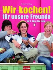 Wir kochen! für unsere Freunde