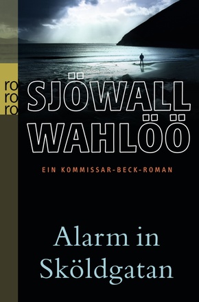 Alarm in Sköldgatan: Ein Kommissar-Beck-Roman