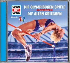 Die Olympischen Spiele / Die alten Griechen, 1 Audio-CD - Was ist was Hörspiele
