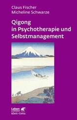 Qigong in der Psychotherapie und Selbstmanagement