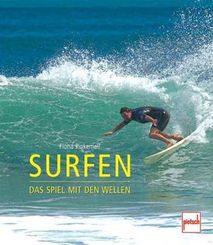 Surfen - Das Spiel mit den Wellen