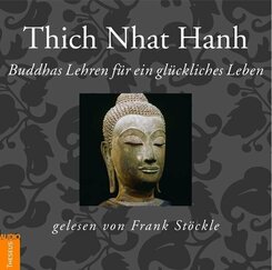 Buddhas Lehren für ein glückliches Leben, 1 Audio-CD