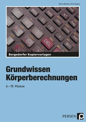 Grundwissen Körperberechnungen