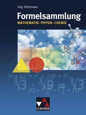 Formelsammlung Mathe - Physik - Chemie