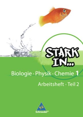 Stark in Biologie/Physik/Chemie - Ausgabe 2008 - Tl.2