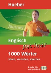 Englisch ganz leicht 1 000 Wörter hören, verstehen, sprechen, m. 1 Audio-CD, m. 1 Buch